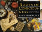 Cover of Roots of Consciousness by Jeffrey Mishlove